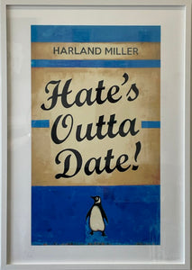 Harland Miller 'Hate's Outta Date'